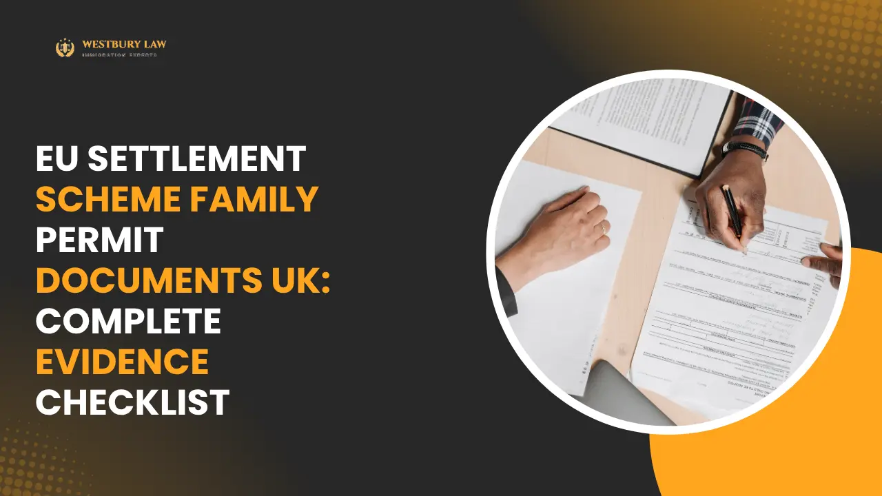 EU Settlement Scheme Family Permit Documents Checklist: UK